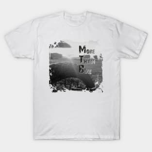 More than Bike T-Shirt